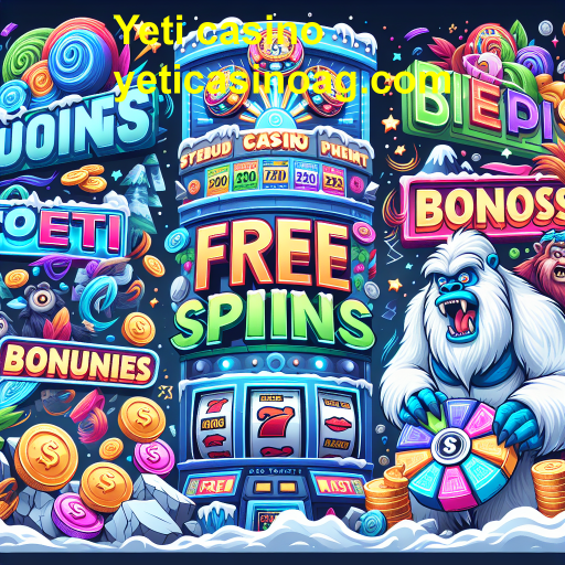 Descubra as Ofertas Especiais do Yeti Casino