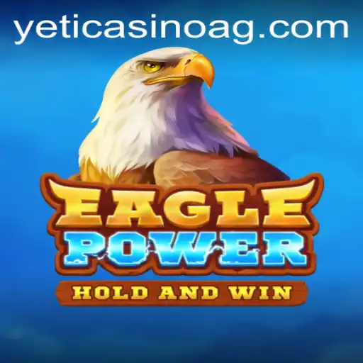 Discover the Exciting World of EaglePower and the Thrill of Win1555.bet