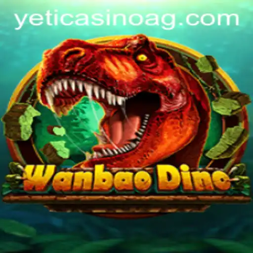 Exploring the Exciting World of WanBaoDino