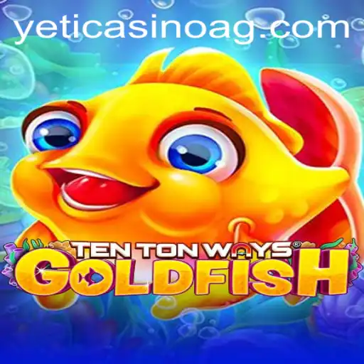 Explore TenTonWaysGoldfish: A Captivating Adventure in Gaming