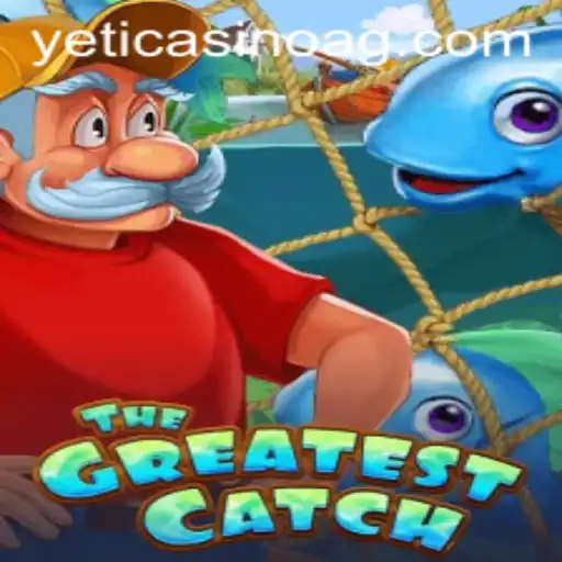 Discover the Thrills of 'TheGreatestCatch' on win1555.bet